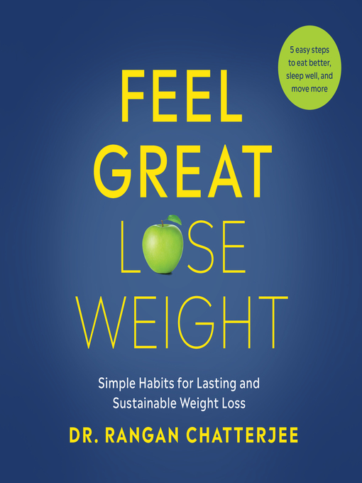 Title details for Feel Great, Lose Weight by Dr. Rangan Chatterjee - Wait list